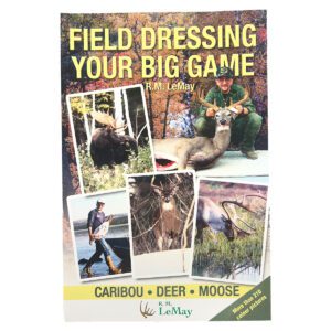 Field Dressing Your Big Game (En Anglais)